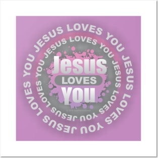 Jesus Loves You Posters and Art